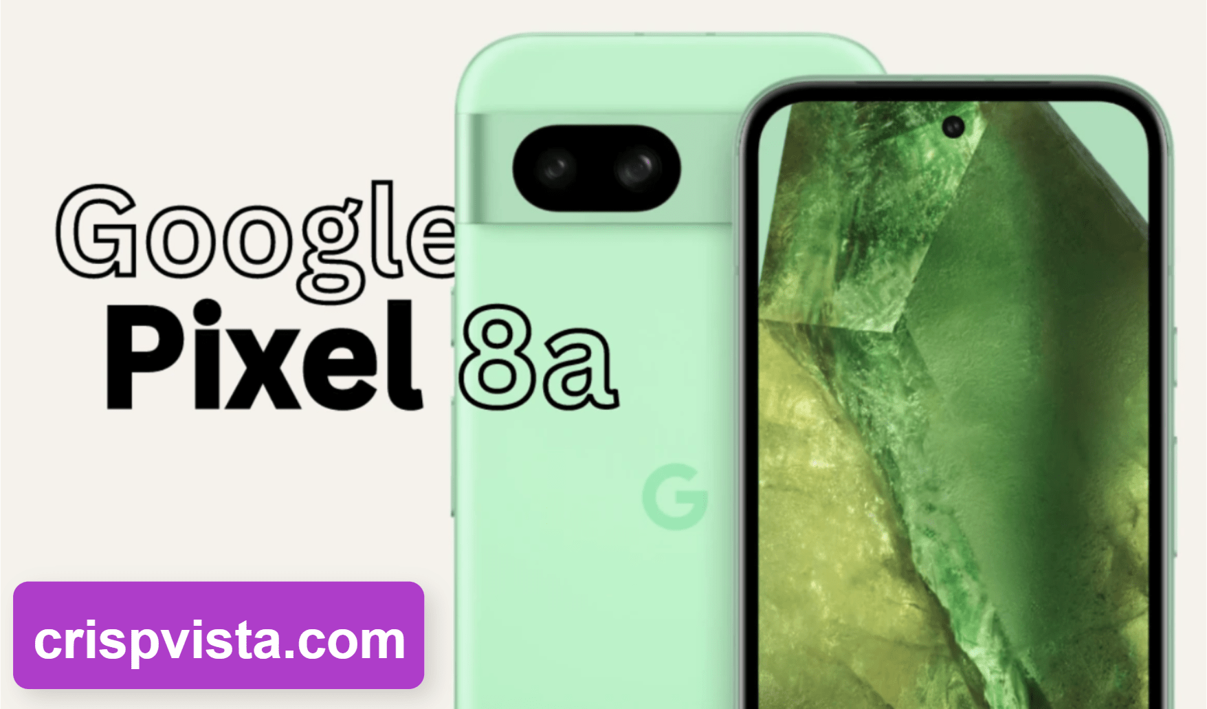 Google Pixel 8a Unveiled